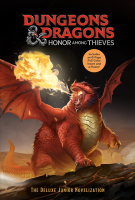 Dungeons & Dragons: Honor Among Thieves: The Deluxe Junior Novelization (Dungeons & Dragons: Honor Among Thieves) By David Lewman Cover Image