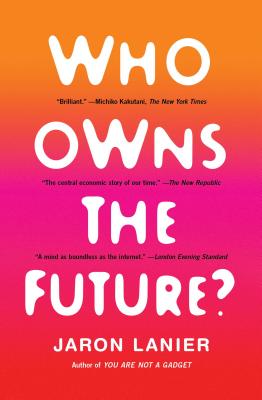 Cover for Who Owns the Future?