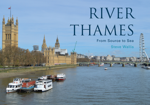 River Thames: From Source to Sea Cover Image