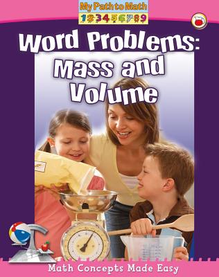 Word Problems: Mass and Volume (My Path to Math - Level 3)