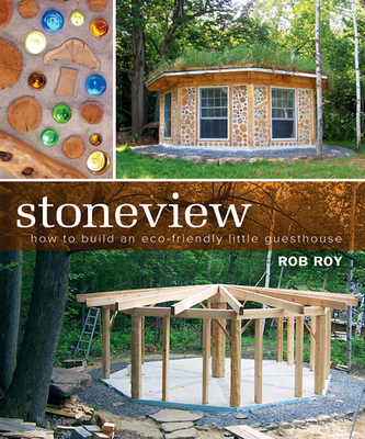 Stoneview: How to Build an Eco-Friendly Little Guesthouse Cover Image