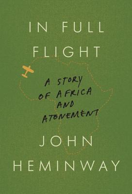 In Full Flight: A Story of Africa and Atonement Cover Image