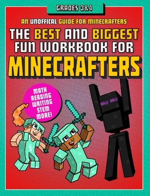 The Best and Biggest Fun Workbook for Minecrafters Grades 3 & 4: An Unofficial Learning Adventure for Minecrafters By Sky Pony Press, Amanda Brack (Illustrator) Cover Image