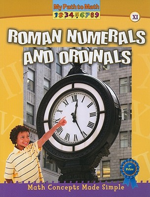 Roman Numerals and Ordinals (My Path to Math - Level 2)