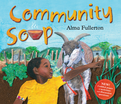 Community Soup By Alma Fullerton, Alma Fullerton (Illustrator) Cover Image