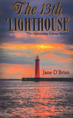 The 13th Lighthouse (Lighthouse Trilogy #1)