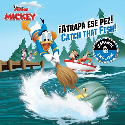 Catch that Fish! / ¡Atrapa ese pez! (English-Spanish) (Disney Junior: Mickey and the Roadster Racers) (Disney Bilingual)