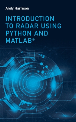 Intro to Radar W/Python & Matl By Andy Harrison Cover Image