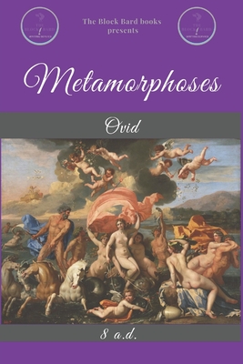 Metamorphoses: by Ovid By M. L. Andres, Ovid Cover Image