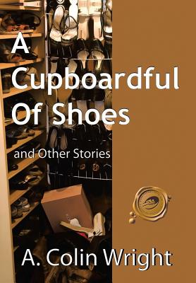 A Cupboardful of Shoes Cover