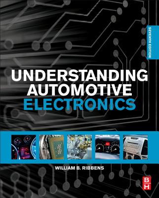 Understanding Automotive Electronics: An Engineering Perspective Cover Image