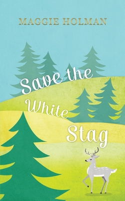 Save the White Stag Cover Image