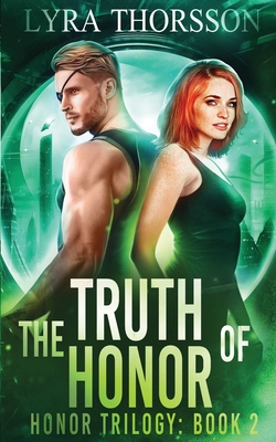 The Truth of Honor (Honor Trilogy #2)