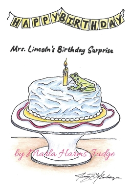 Mrs. Lincoln's Birthday Surprise Cover Image