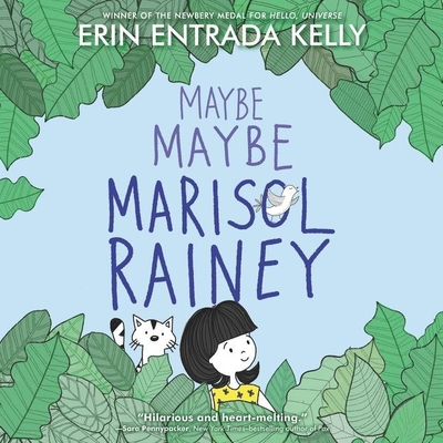 Maybe Maybe Marisol Rainey By Erin Entrada Kelly, Amielynn Abellera (Read by) Cover Image
