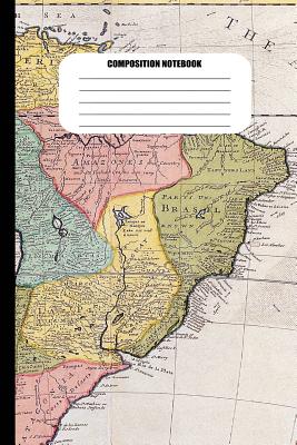Composition Notebook: Vintage Map of South America / Great South Sea (100 Pages, College Ruled)