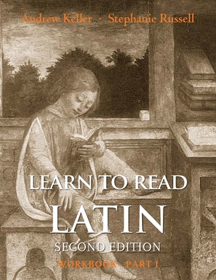 Cover for Learn to Read Latin, Second Edition (Workbook Part 1)