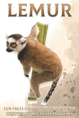 Lemur: Fun Facts on Zoo Animals for Kids #22 (Paperback) | The Last  Bookstore