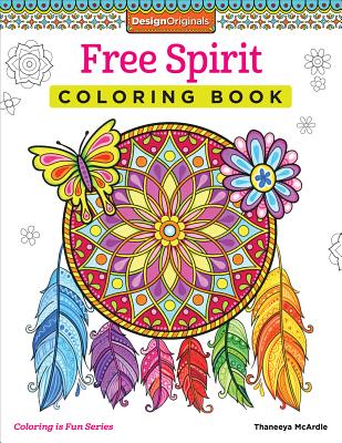 Free Spirit Coloring Book (Coloring Is Fun #13)