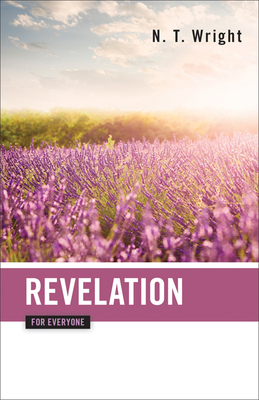 Revelation for Everyone (New Testament for Everyone) Cover Image