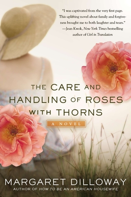 Cover Image for The Care and Handling of Roses With Thorns