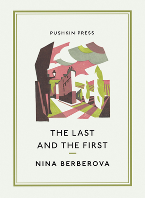 The Last and the First (Pushkin Collection) Cover Image