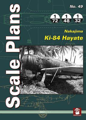 Nakajima Ki-84 Hayate (Scale Plans #49) By Maciej Noszczak Cover Image