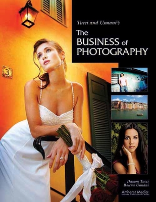 Tucci and Usmani's the Business of Photography Cover Image