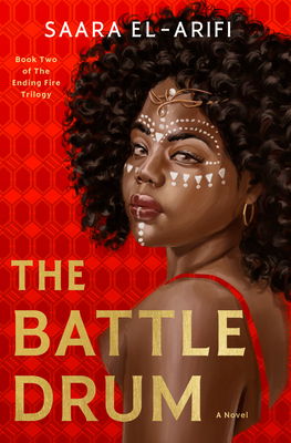 The Battle Drum: A Novel (The Ending Fire Trilogy #2)
