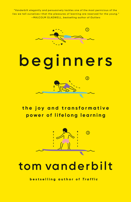 Beginners: The Joy and Transformative Power of Lifelong Learning Cover Image