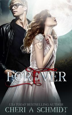 Forever: The Original (Fateful Vampire #3)