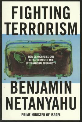 Fighting Terrorism: How Democracies Can Defeat Domestic and International Terrorists Cover Image
