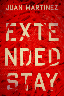 Extended Stay (Camino del Sol ) By Juan Martinez Cover Image