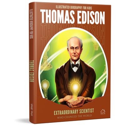 Thomas Edison (Illustrated Biography for Kids) Cover Image