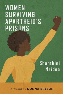 Women Surviving Apartheid's Prisons Cover Image