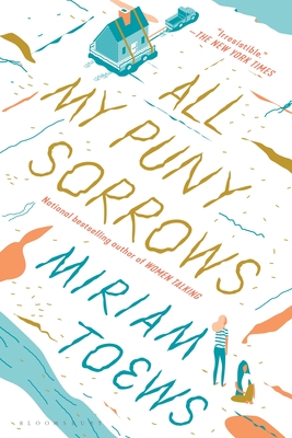 All My Puny Sorrows Cover Image