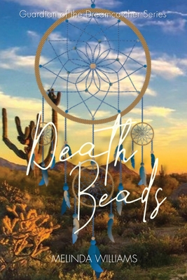 Death Beads: Guardian of the Dreamcatcher Series Cover Image