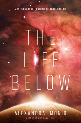 The Life Below By Alexandra Monir Cover Image