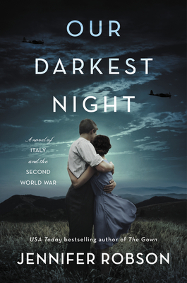Cover Image for Our Darkest Night: A Novel of Italy and the Second World War