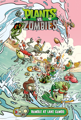 Plants vs. Zombies Volume 10: Rumble at Lake Gumbo By Paul Tobin, Ron Chan (Illustrator) Cover Image