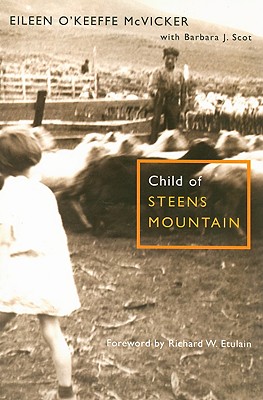 Child of Steens Mountain By Eileen O'Keeffe McVicker Cover Image