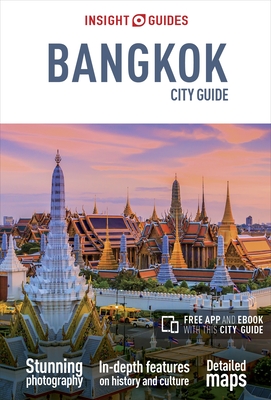 Insight Guides City Guide Bangkok (Travel Guide with Free Ebook) (Insight City Guides)