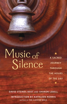 Music of Silence: A Sacred Journey Through the Hours of the Day Cover Image