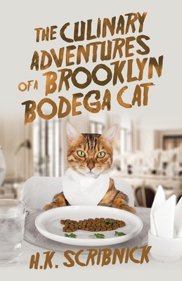 The Culinary Adventures of a Brooklyn Bodega Cat Cover Image