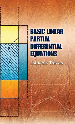 Basic Linear Partial Differential Equations (Dover Books on Mathematics) Cover Image