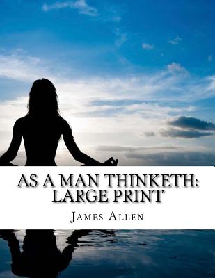 As a Man Thinketh