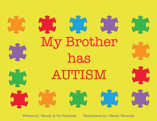My Brother Has Autism By Mandy Morreale, Jr. Morreale, Vin Cover Image