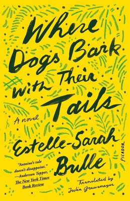 Where Dogs Bark with Their Tails: A Novel Cover Image