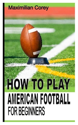 american football for beginners