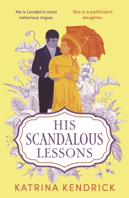 His Scandalous Lessons (Private Arrangements)